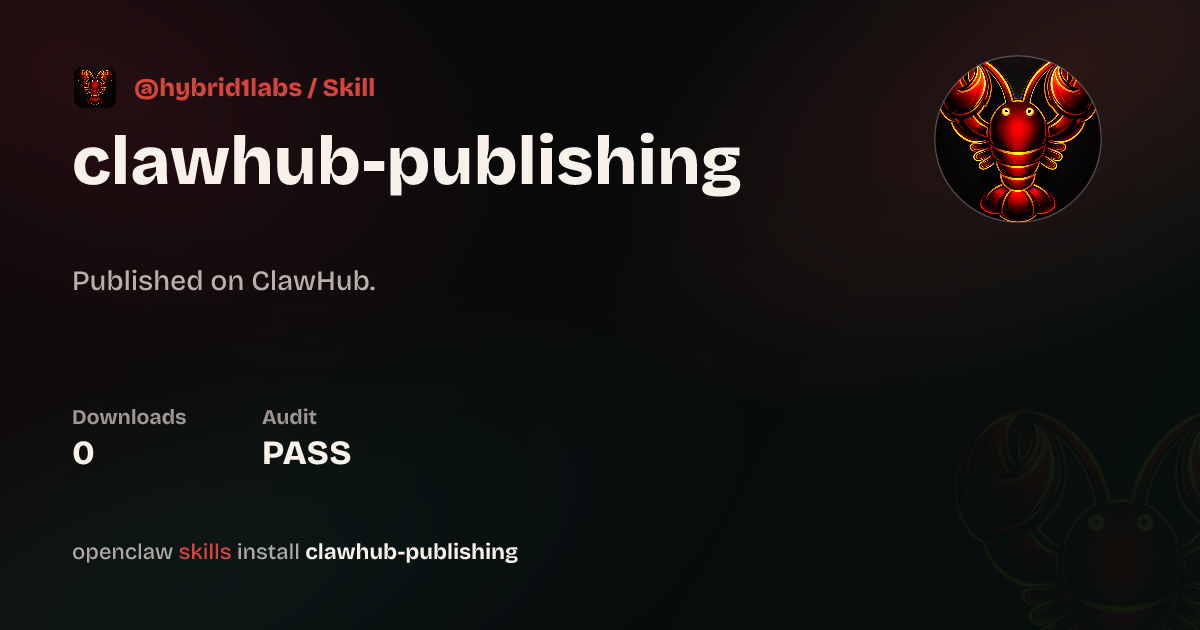 ClawHub Publishing Workflow — ClawHub
