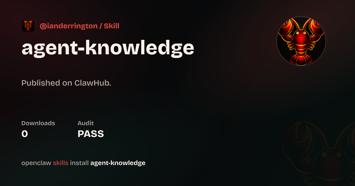 Agent Knowledge Capture — ClawHub