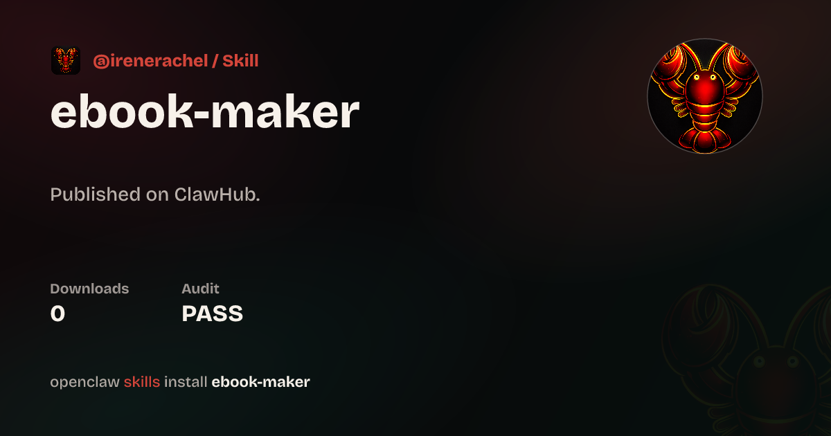 Ebook Maker — ClawHub