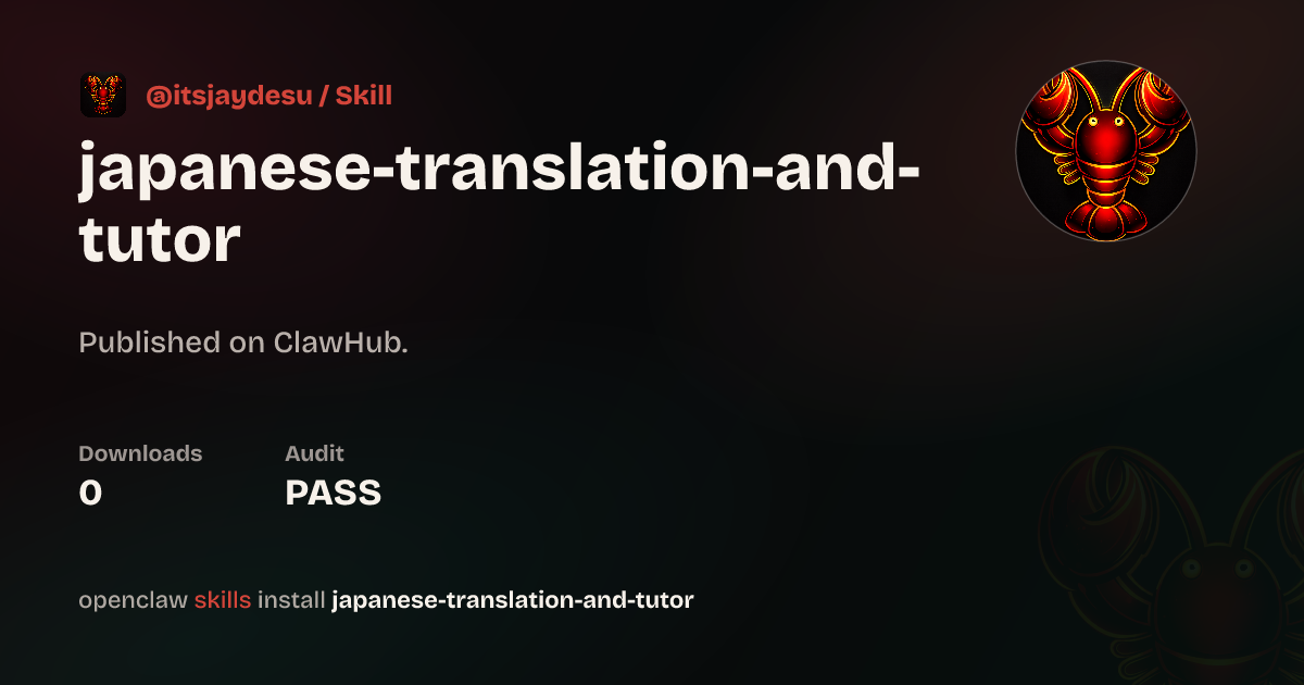 Japanese Translation And Tutor — ClawHub