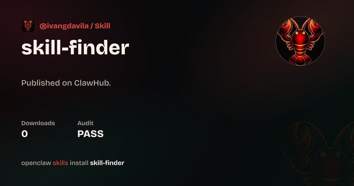 Skill Finder (Find ClawHub skills + Search Skills.sh) — ClawHub