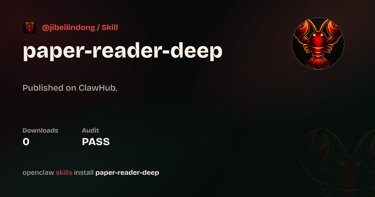 Paper Reader Deep — ClawHub
