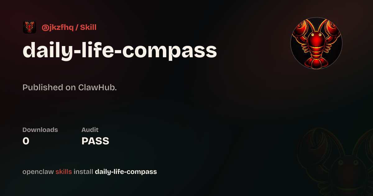 Daily Life Compass — ClawHub