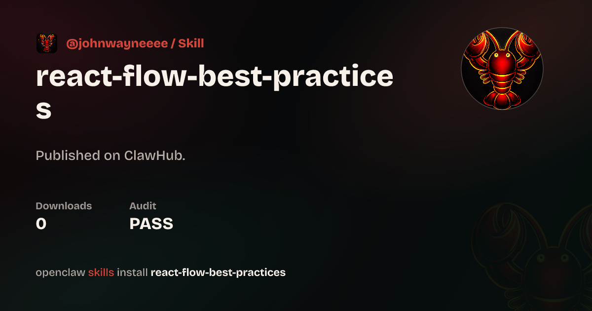 React Flow Best Practices — ClawHub