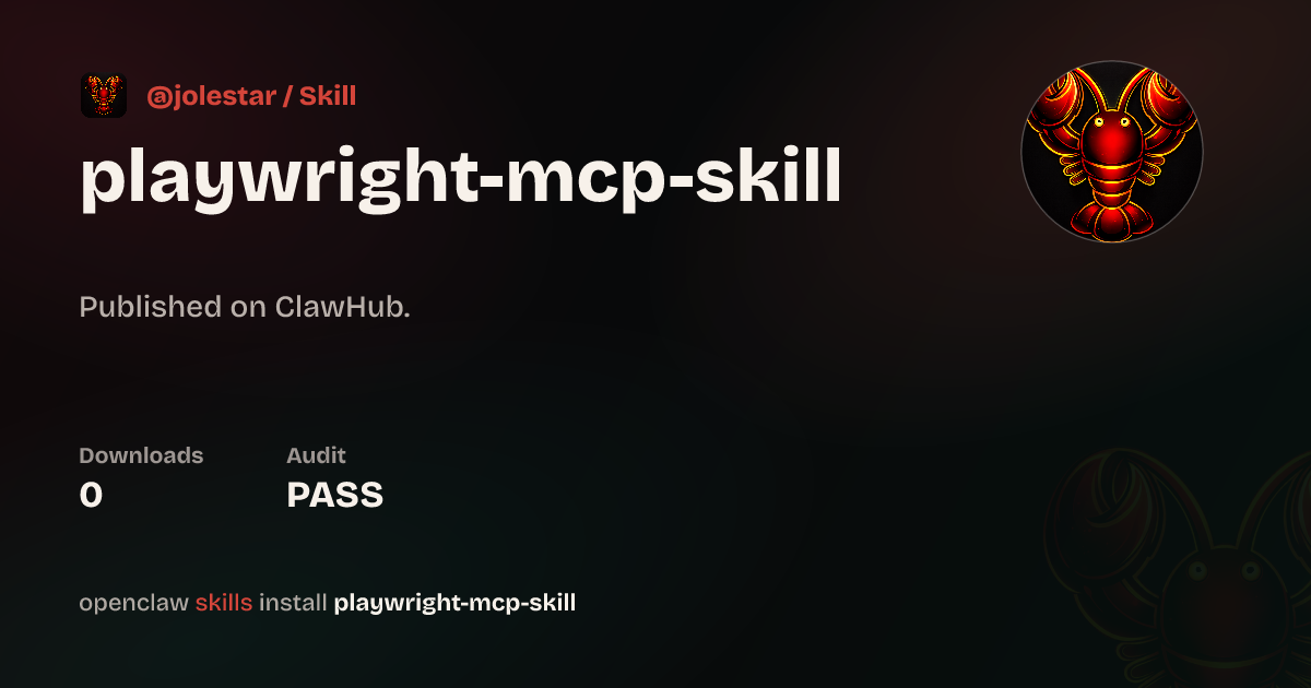 Playwright Mcp Skill — ClawHub