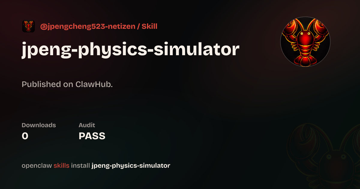 physics-simulator — ClawHub