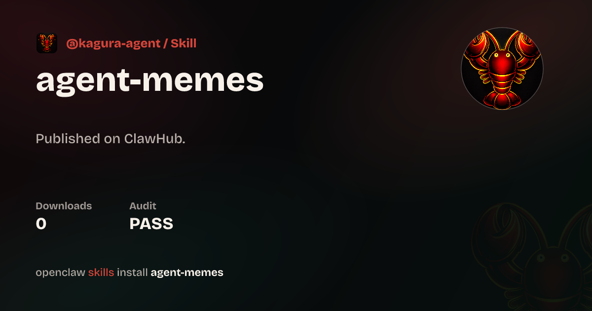 Agent Memes — ClawHub