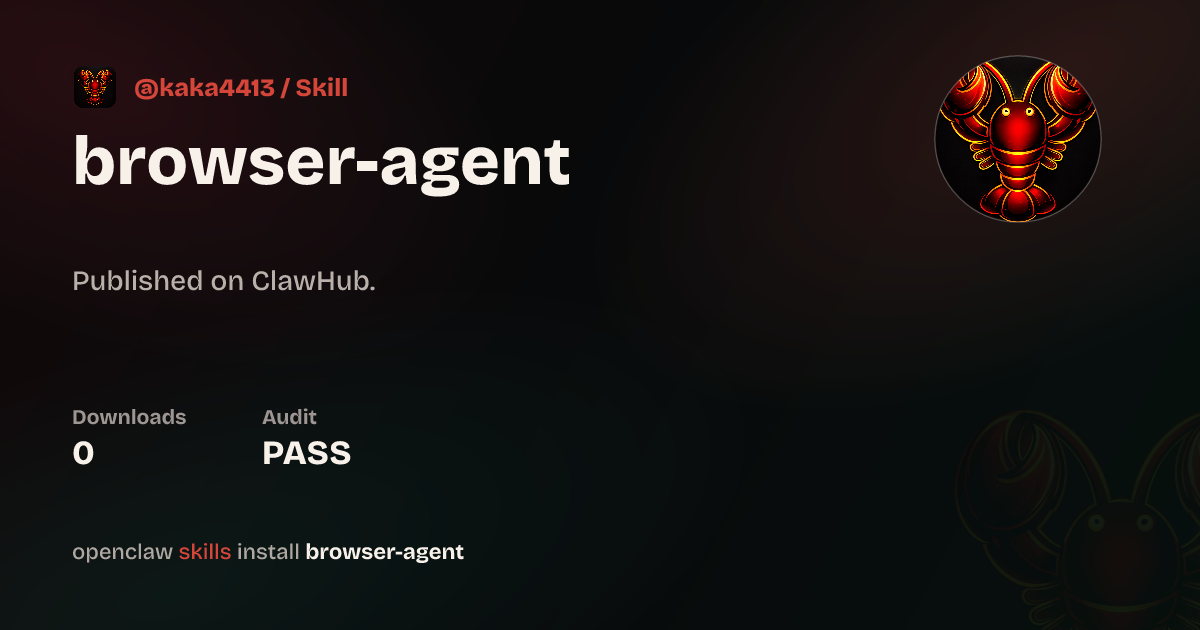 Browser Agent - Chrome CDP 自动化 — ClawHub