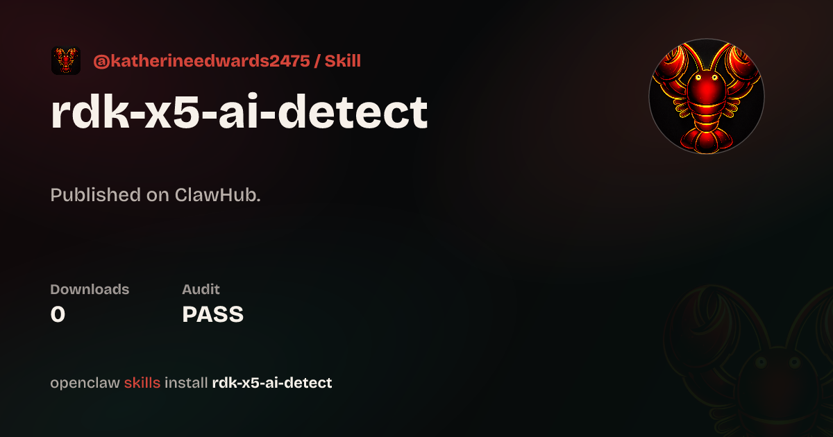 Rdk X5 Ai Detect — ClawHub