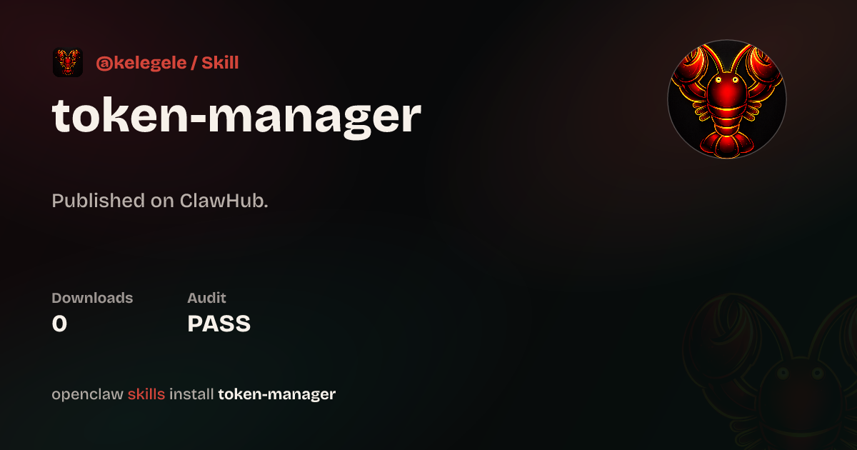 Token Manager — ClawHub