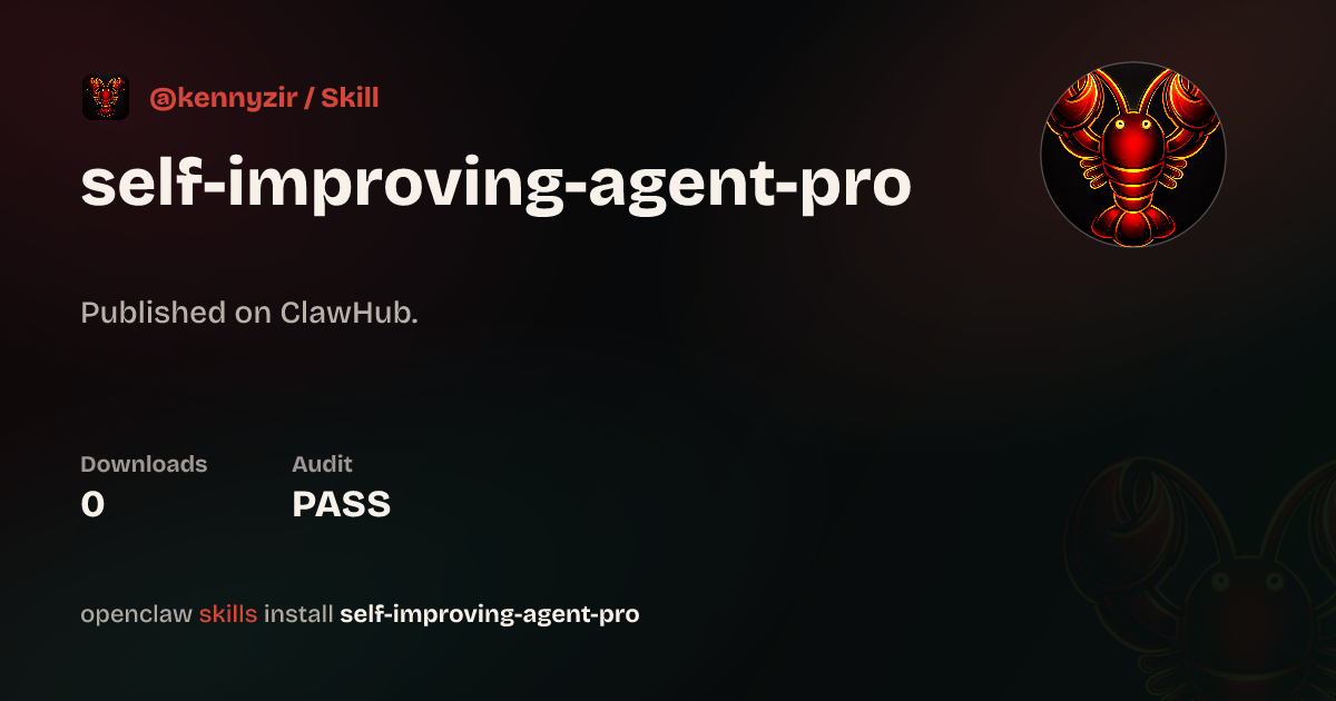 Security audit · Self Improving Agent — ClawHub
