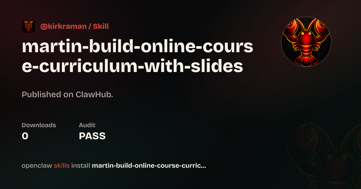 Build Online Course Curriculum With Slides — ClawHub