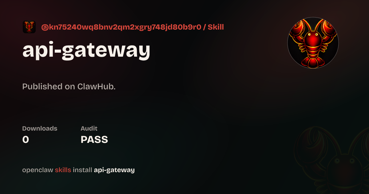 api-gateway — ClawHub