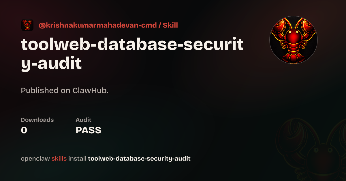Security audit · Database Security Audit — ClawHub