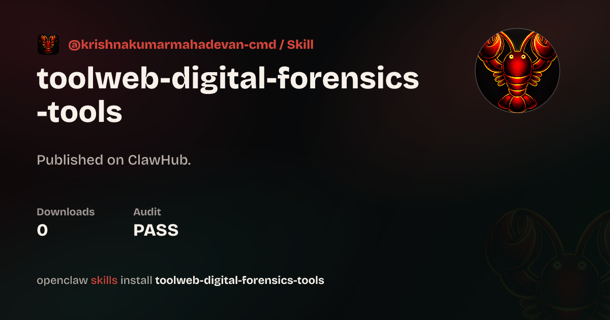 Digital Forensics Tools — ClawHub