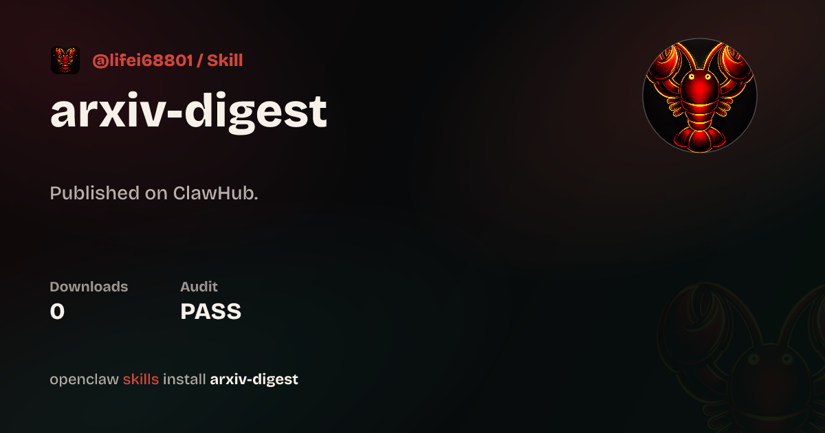 arXiv Paper Digest — ClawHub