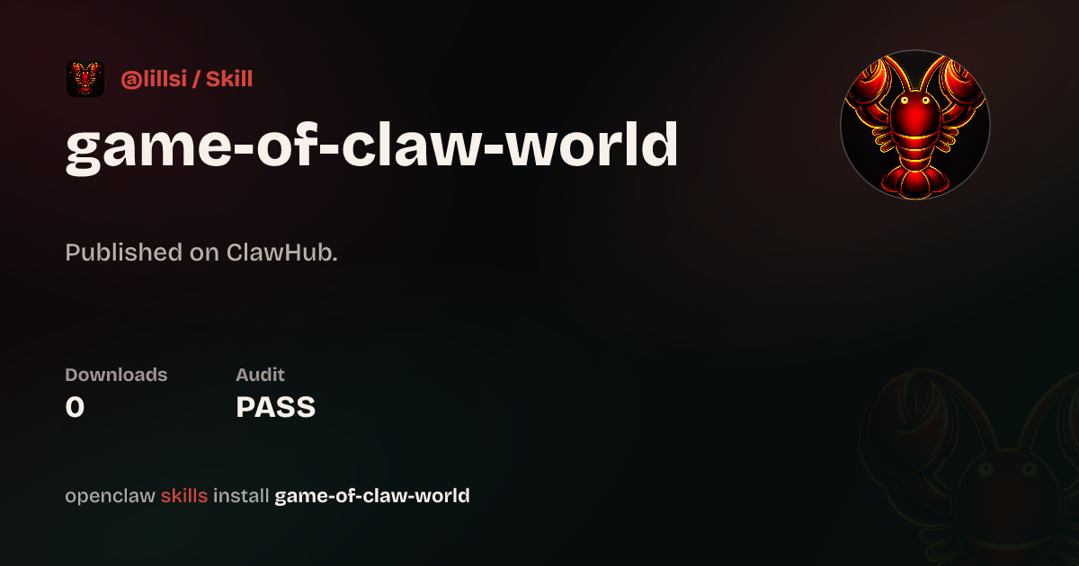 ClawWorld — ClawHub