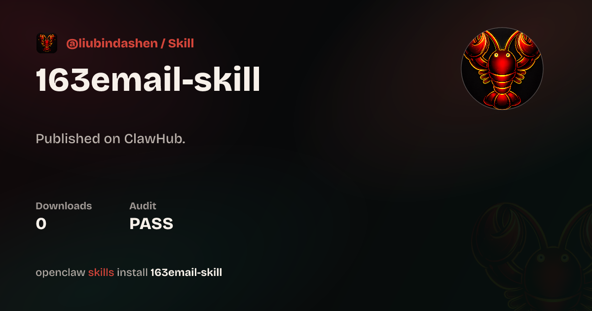 163 Email Skill - SMTP Sender — ClawHub