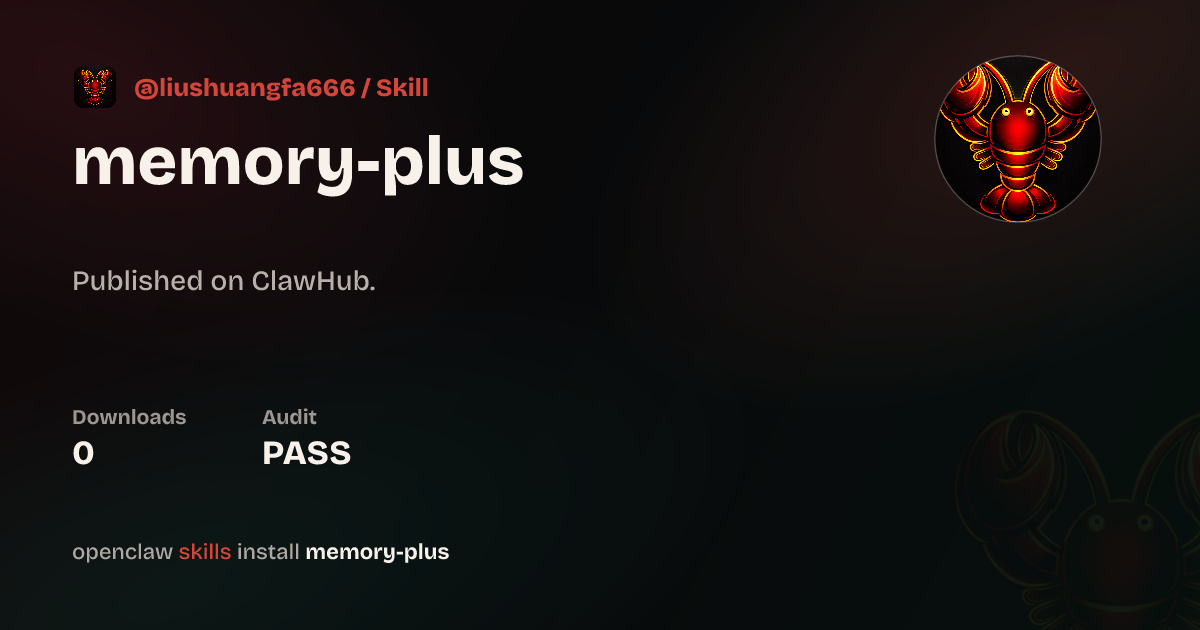 memory-plus — ClawHub