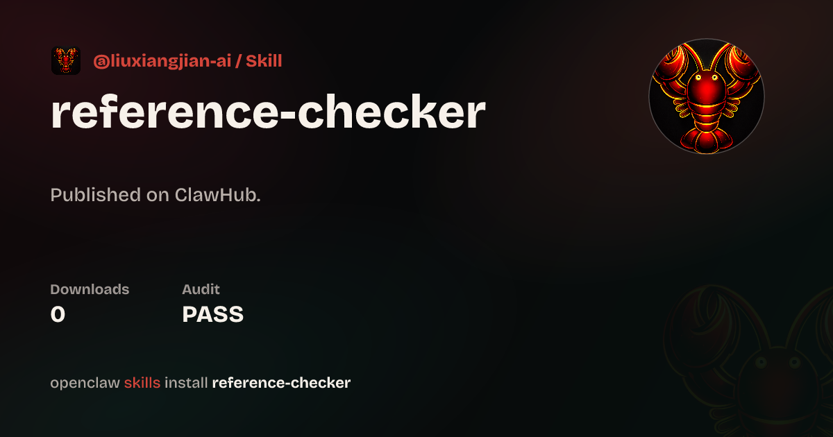 Reference Checker Skill — ClawHub