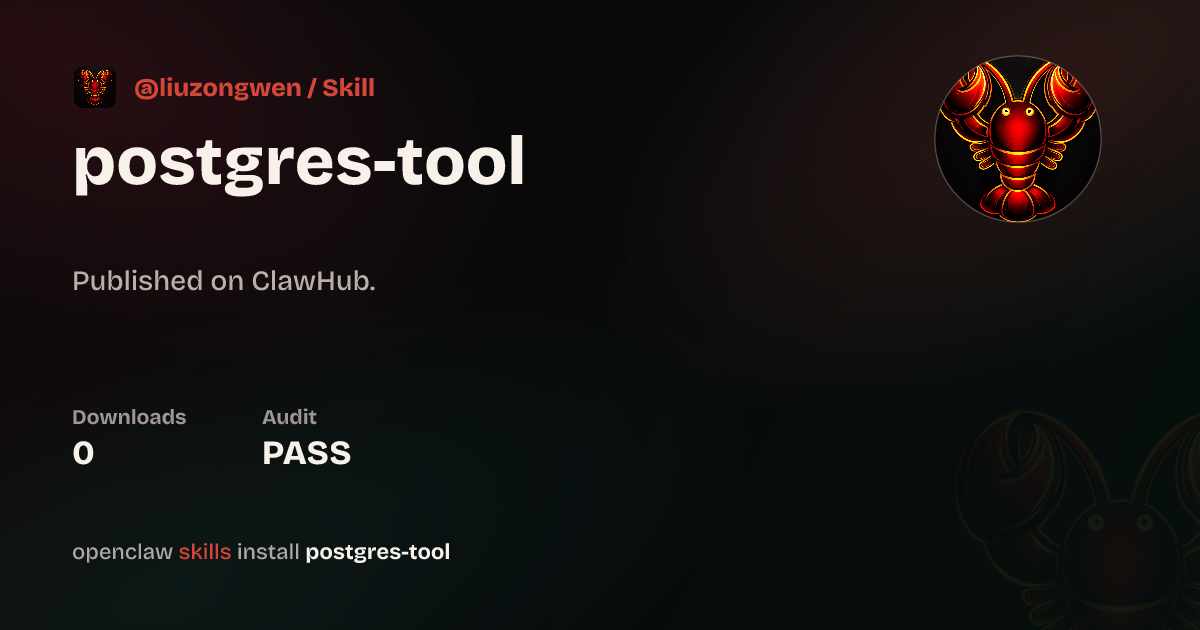 postgres-tool — ClawHub