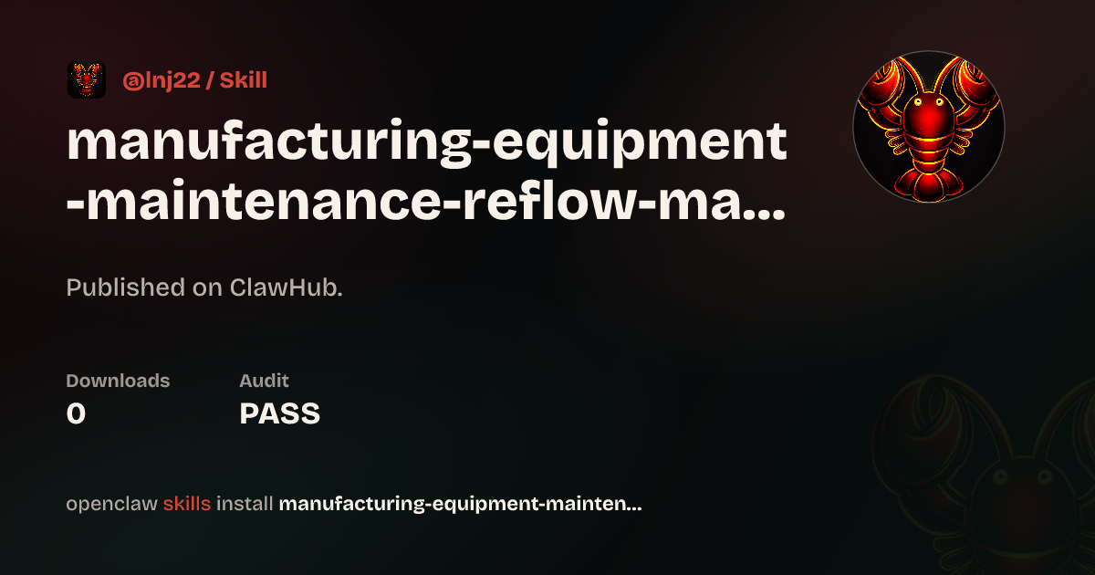 reflow_machine_maintenance_guidance — ClawHub