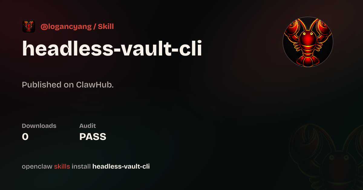 Headless Vault CLI — ClawHub