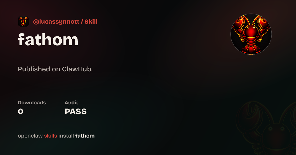 Fathom — ClawHub