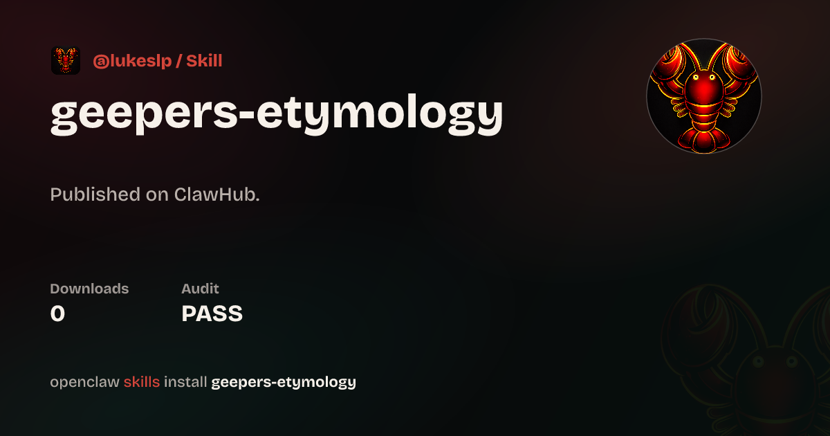 Geepers Etymology — ClawHub