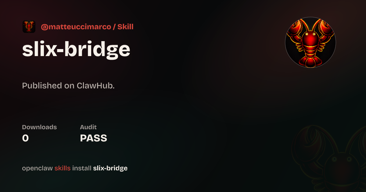 SLIX Bridge — ClawHub