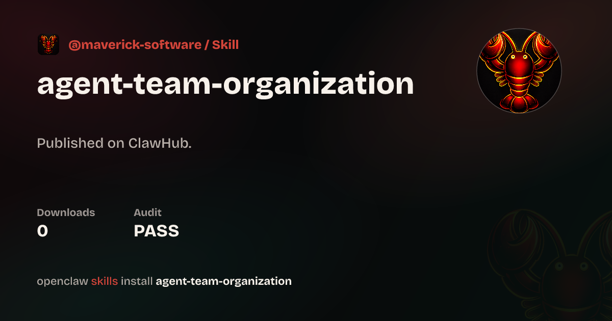 Security audit · Agent Team Organization — ClawHub
