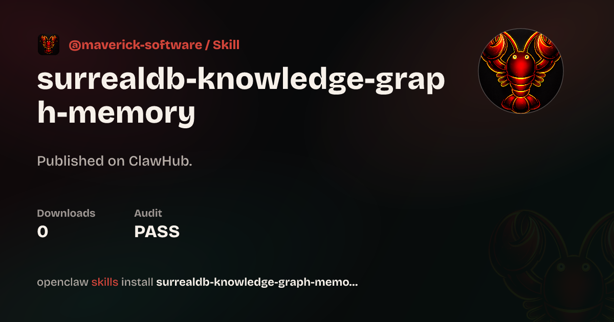 Self-improving Agent Memory Upgrade (SurrealDB) — ClawHub