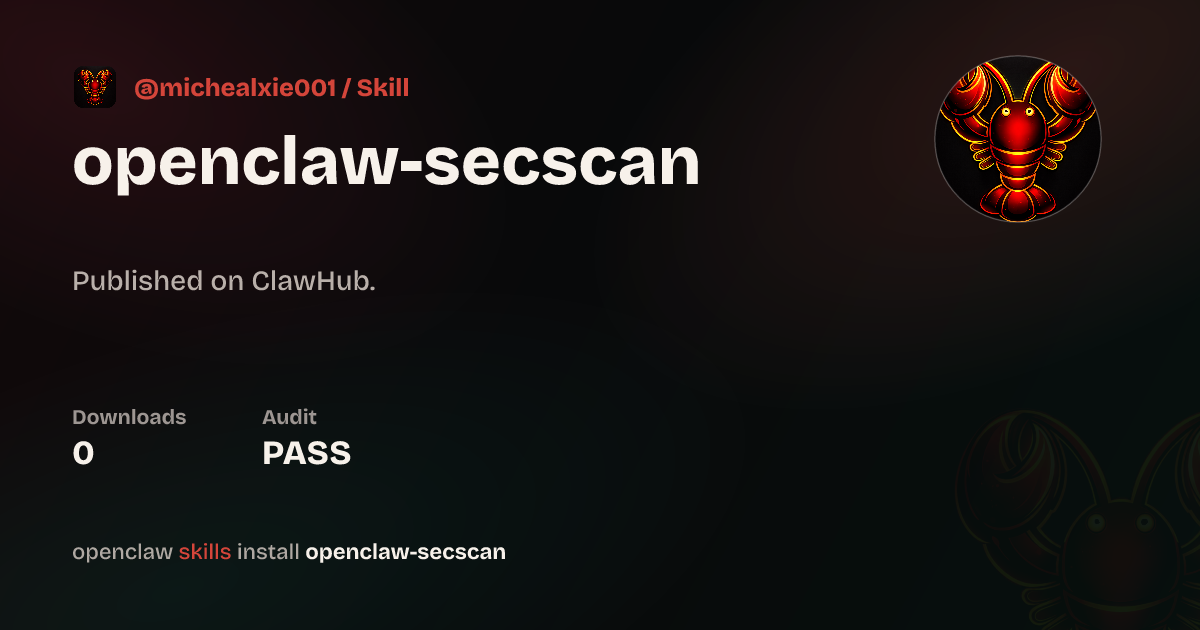 OpenClaw Security Scanner — ClawHub