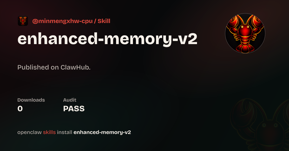 Enhanced Memory System V2 — ClawHub