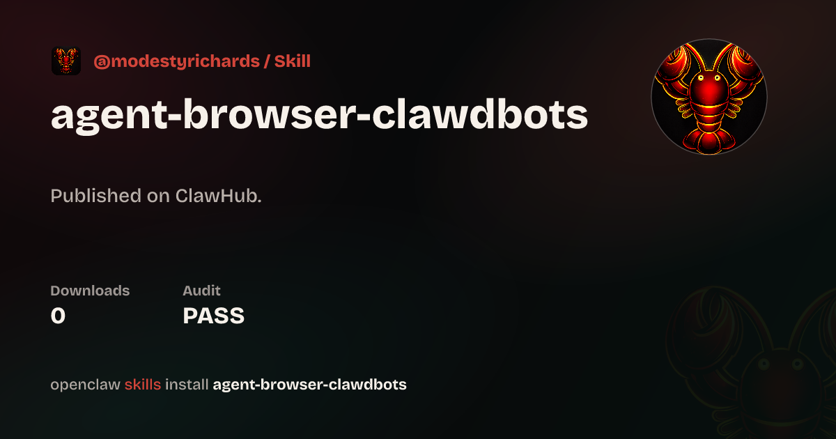 Security audit · Pub Agent Browser Clawdbot — ClawHub