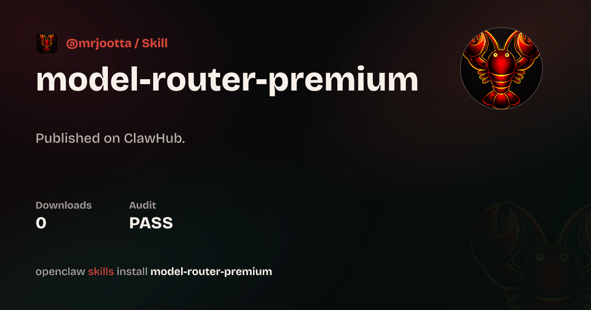 Model Router — ClawHub