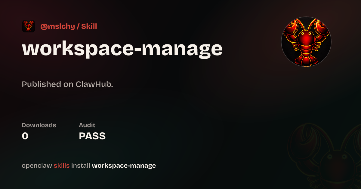 Security audit · workspace-manager — ClawHub