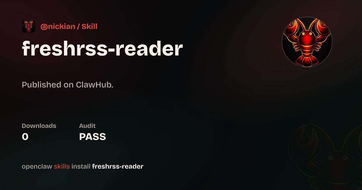 FreshRSS Reader — ClawHub