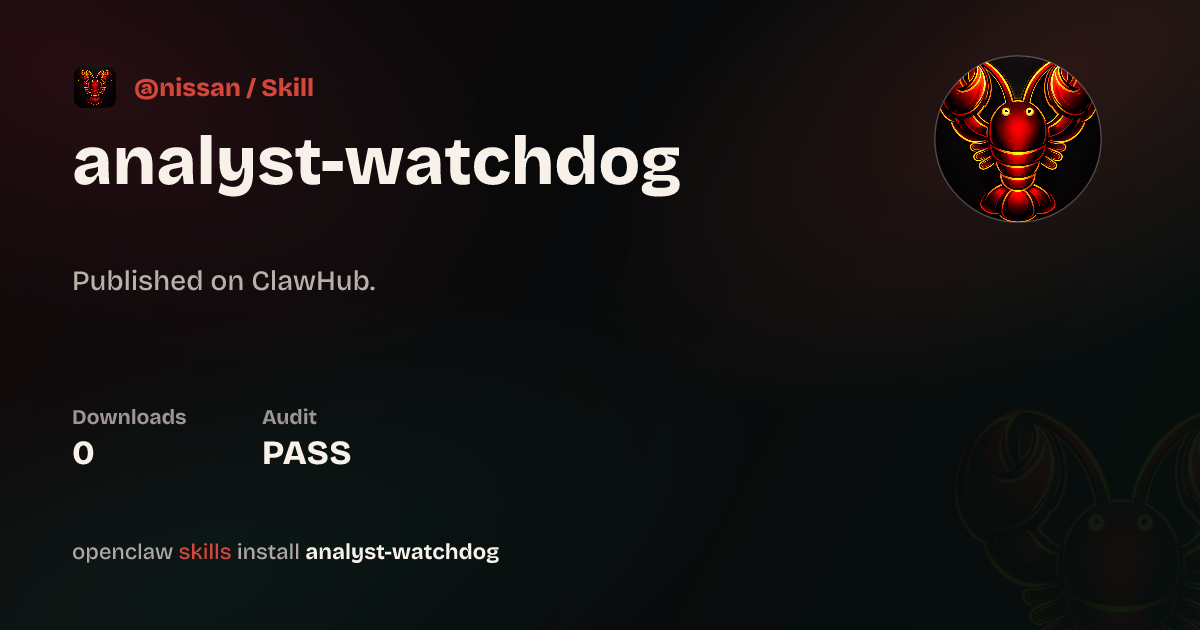 Analyst Watchdog — ClawHub