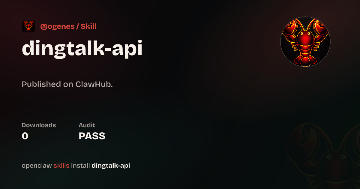 DingTalk API — ClawHub