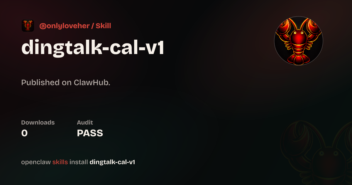 ClawScan security · Dingtalk Calendar — ClawHub