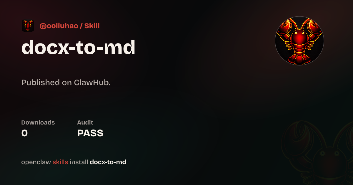docx-to-md — ClawHub