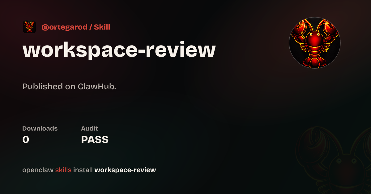 Workspace Review — ClawHub