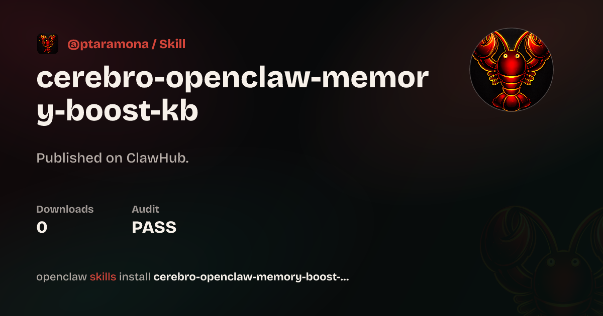 Security audit · Cerebro Openclaw Memory Boost Kb — ClawHub