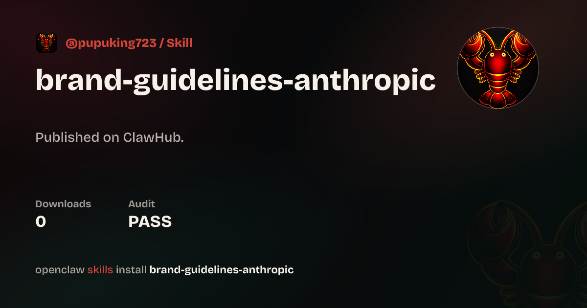 Brand Guidelines Anthropic — ClawHub