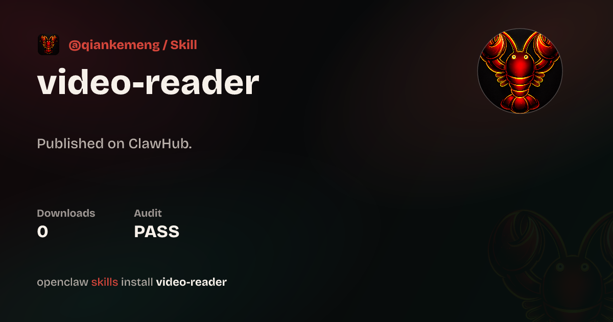 Video Reader — ClawHub