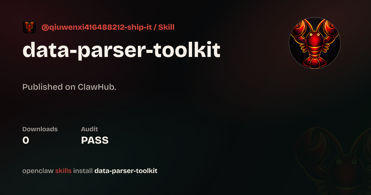 data-parser-toolkit — ClawHub