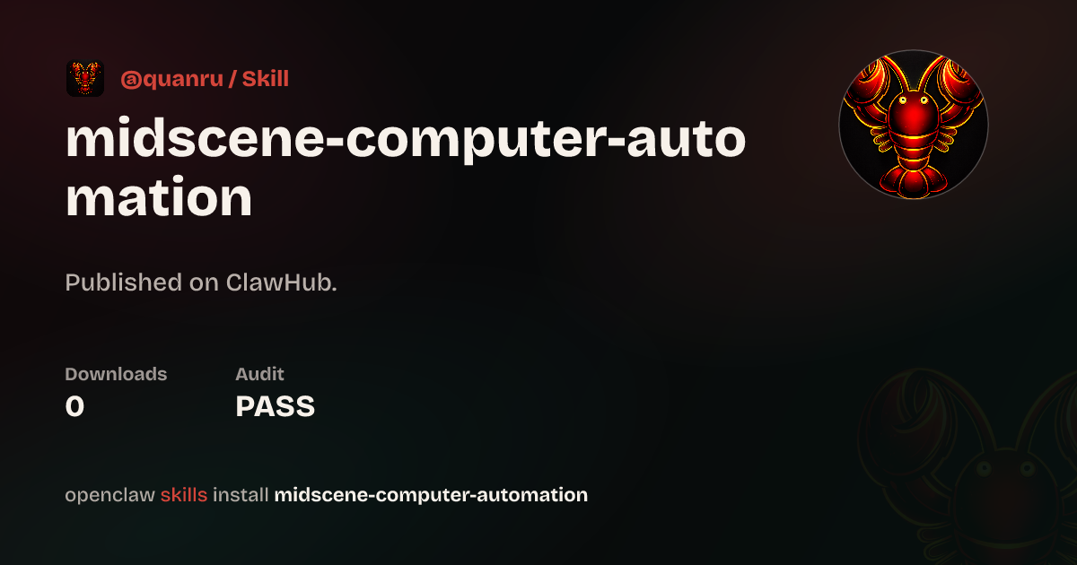 Security audit · Midscene Automations Skills for Computer — ClawHub
