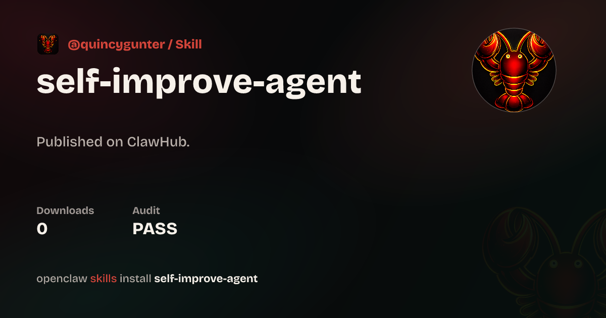 Self Improving Agent — ClawHub