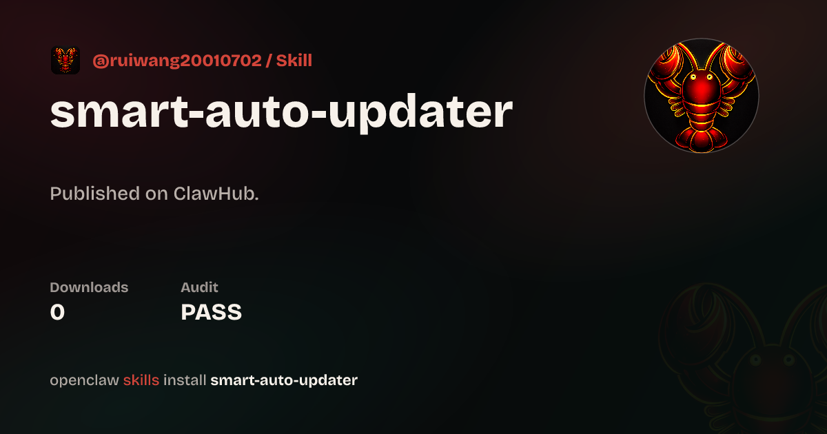 Smart Auto Updater — ClawHub